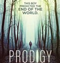 Prodigy 2018 Nonton Film Online Subtitle Indonesia Poster
