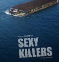Sexy Killers (2019) Nonton Film Online Poster
