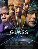 Glass 2019 Nonton Online Film Subtitle Indonesia Poster