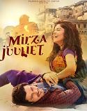 Mirza Juuliet 2017 Nonton Film Subtitle Indonesia Poster