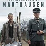 Nonton The Photographer of Mauthausen 2018 SUb Indo Kebioskop21