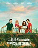Who Would You Take to a Deserted Island 2019 Nonton Film Online Poster