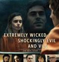 Nonton Extremely Wicked Shockingly Evil and Vile 2019 Poster
