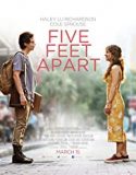 Five Feet Apart 2019 Nonton Film Online Subtitle Indonesia Poster