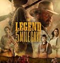 The Legend of 5 Mile Cave 2019 Nonton Film Subtitle Indonesia Poster