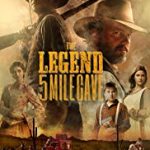Nonton FIlm Online The Legend of 5 Mile Cave 2019 Sub Indo Kebioskop21
