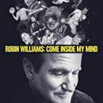 Nonton FIlm Robin Williams Come Inside My Mind 2018 SUb Indo Kebioskop21