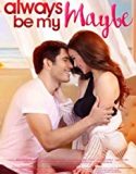 Always Be My Maybe 2016 Nonton Film Subtitle Indonesia Poster