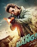 Bang Bang 2014 Nonton Film Bollywood Subtitle Indonesia Poster