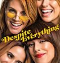 Despite Everything 2019 Nonton Film Subtitle Indonesia Poster