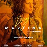 Nonton Film Dry Martina 2018 Sub Indo Kebioskop21
