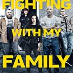 Nonton Film Fighting with My Family 2019 Sub Indo Kebioskop21