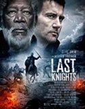 Last Knights 2015 Nonton Film Online Subtitle Indonesia Poster