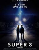 Super 8 (2011) Nonton Film Online Subtitle Indonesia Poster
