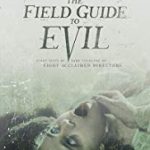 Nonton Film Online The Field Guide to Evil 2019 Sub Indo Kebioskop21