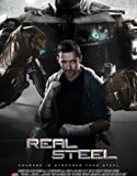 Real Steel 2011 Nonton Film Subtitle Indonesia Poster