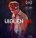 Violentia 2018 Nonton Film Subtitle Indonesia Poster