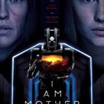 NOnton Film Online I Am Mother 2019 Sub Indo KEbioskop21