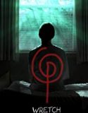Wretch 2018 Nonton Film Online Subtitle Indonesia Poster