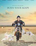 Burn Your Maps 2018 Nonton Film Online Subtitle Indonesia Poster