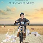 Nonton FIlm Online Burn Your Maps 2018 Sub Indo KEbioskop21