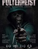 Polterheist 2018 Nonton Film Online Subtitle Indonesia Poster