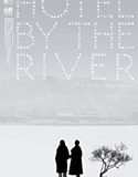 Hotel by the River 2019 Nonton Film Subtitle Indonesia Poster
