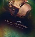 A Brilliant Monster 2019 Nonton Film Online Subtitle Indonesia Poster