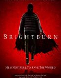 BrightBurn 2019 Nonton Film Online Subtitle Indonesia Poster