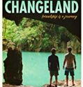 Changeland 2019 Nonton Film Online Subtitle Indonesia Poster