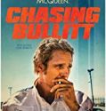 Chasing Bullitt 2019 Nonton Film Online Subtitle Indonesia Poster