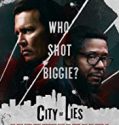 City of Lies 2019 Nonton Film Online Subtitle Indonesia Poster