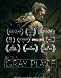In This Gray Place 2018 Nonton Film Online Subtitle Indonesia Poster