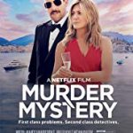 Nonton Film Online Murder Mystery 2019 Sub Indo Kebioskop21