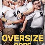 Nonton Film Online Oversize Cops 2017 SUb Indo Kebioskop21
