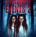 Strange Events 2 (2019) Nonton Film Online Subtitle Indonesia Poster