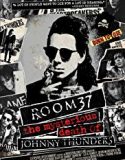 Room 37 The Mysterious Death of Johnny Thunders 2019 Nonton Online Poster