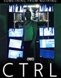 CTRL 2018 Nonton Film Horror Subtitle Indonesia Poster