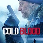 Nonton Film Online Cold Blood 2019 Sub Indo Kebioskop21