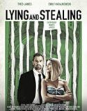 Lying and Stealing 2019 Nonton Film Online Subtitle Indonesia Poster