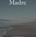 Madre 2017 Nonton Film Online Subtitle Indonesia Poster