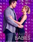 Making Babies 2018 Nonton Film Online Subtitle Indonesia Poster