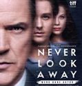 Never Look Away 2019 Nonton Film Online Subtitle Indonesia Poster