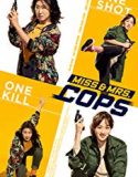 Miss And Mrs Cops 2019 Nonton Movie Online Subtitle Indonesia Poster