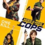 NOnton Movie Online Miss And Mrs Cops 2019 Sub Indo Kebioskop21