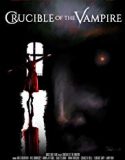 Crucible of the Vampire 2019 Nonton Film Online Subtitle Indonesia Poster