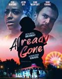 Already Gone 2019 Nonton Film Online Subtitle Indonesia Poster