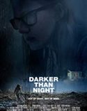 Darker than Night 2018 Nonton Movie Online Subtitle Indonesia Poster