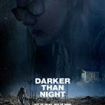 Nonton Film Online Darker than Night 2018 Sub Indo Kebioskop21