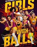 Girls with Balls 2019 Nonton Film Online Subtitle Indonesia Poster